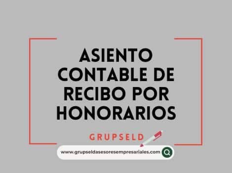 Asiento contable de Recibo por Honorarios