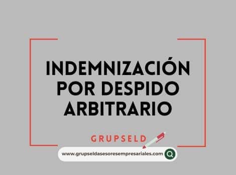 Indemnización por despido arbitrario para un trabajador con contrato a plazo indeterminado